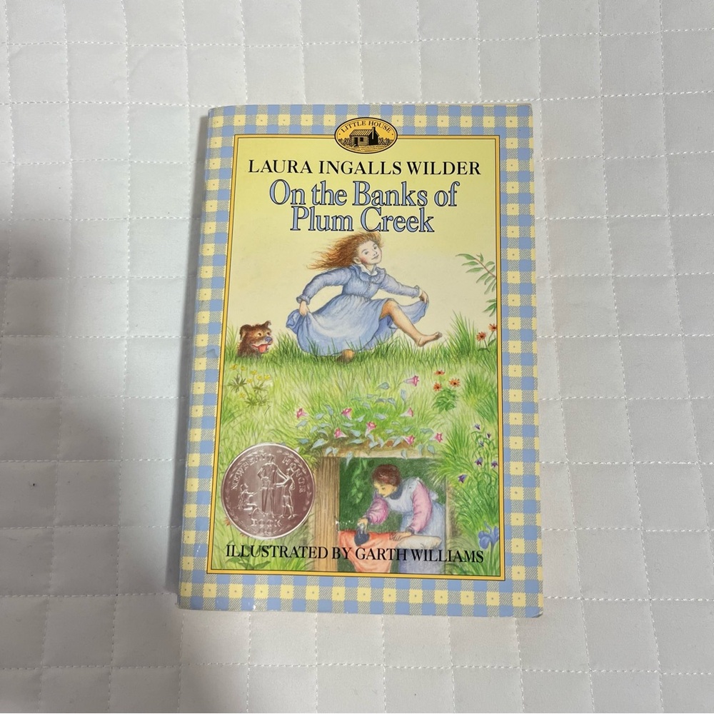 On the Banks of Plum Creek by Laura Ingalls Wilder